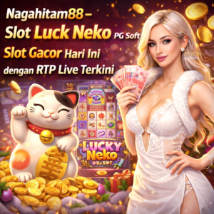 Nagahitam88 – Slot Lucky Neko Pg Soft Slot Gacor Hari Ini dengan RTP Live Terkini