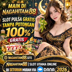 Main di Nagahitam88, Slot Pulsa Gratis Tanpa Potongan 100%