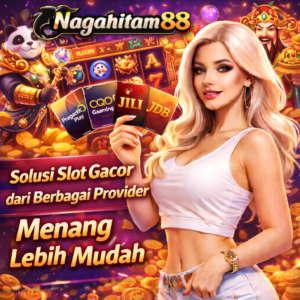 Nagahitam88: Solusi Slot Gacor dari Berbagai Provider, Menang Lebih Mudah