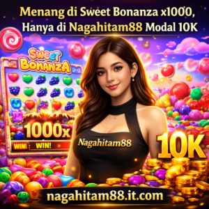 Menang di Sweet Bonanza x1000, Hanya di Nagahitam88 Modal 10K